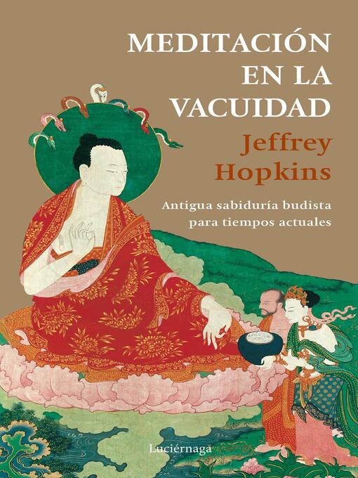 Title details for Meditación en la vacuidad by Jeffrey Hopkins - Available